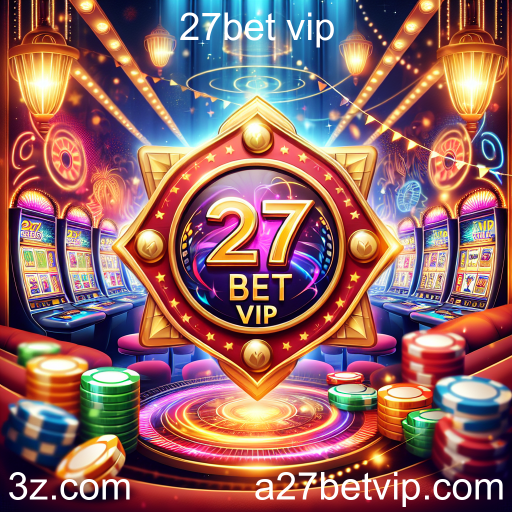 Descubra as Promoções Especiais da 27bet vip